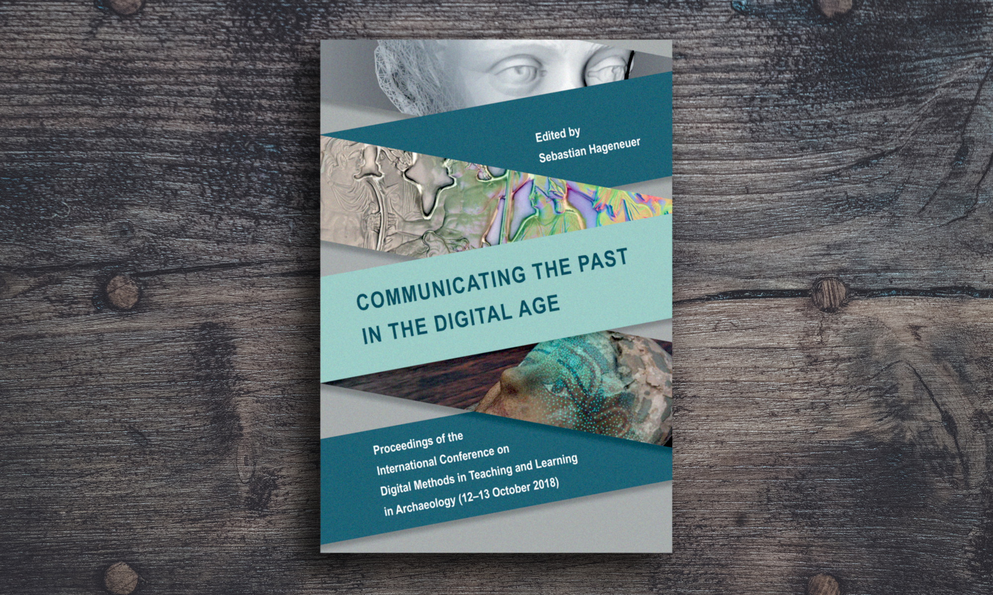 Cover of the book "Communicating the Past in the Digital Age"